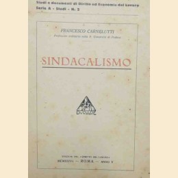 Carnelutti, Sindacalismo