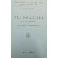 Euripide, Gli eraclidi, con introduzione e commento di B. Calzaferri