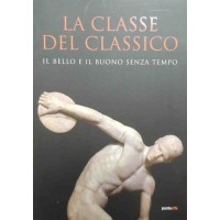 La classe del classico. Il bello e il buono senza tempo