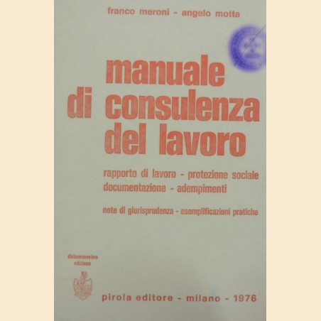 Meroni, Motta, Manuale di consulenza del lavoro