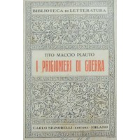 Plauto, I prigionieri di guerra, introduzione, traduzione e note a cura di P. Salvadoretti