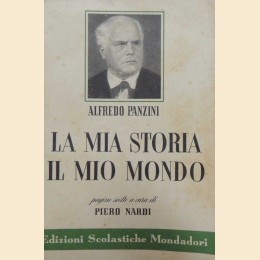 Panzini, La mia storia il mio mondo, pagine scelte a cura e con introduzione e commento di P. Nardi