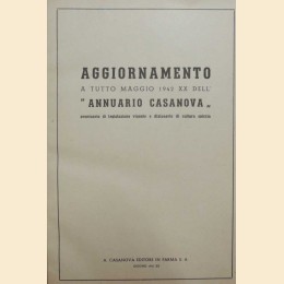 Aggiornamento a tutto maggio 1942 XX dell’Annuario Casanova. Prontuario di legislazione vigente e dizionario di cultura spiccia