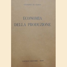 Di Nardi, Economia della produzione