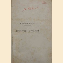 Lefèvre, Viardot, Chirtani, Le meraviglie delle arti. Vol. I: Architettura e scultura