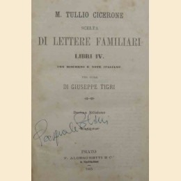 Cicerone, Scelta di Lettere familiari. Libri IV, a cura di G.Tigri