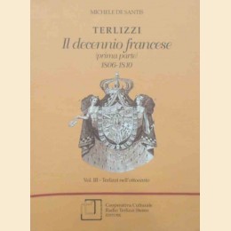 De Santis, Terlizzi. Il decennio francese. Prima parte. 1806-1810