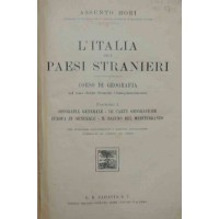 Mori, L’Italia ed i paesi stranieri, fascc. I-II + Mori, Elementi di geografia, fasc. III