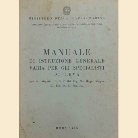 Ministero della Difesa, Manuale di istruzione generale varia per gli specialisti di leva