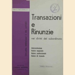 Paccagnella, Transazioni e rinunzie nei diritti del subordinato