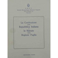 La Costituzione della Repubblica Italiana e lo Satuto della Regione Puglia
