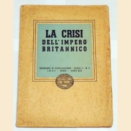 La crisi dell'Impero Britannico, Quaderni di Divulgazione, serie I, n. 2