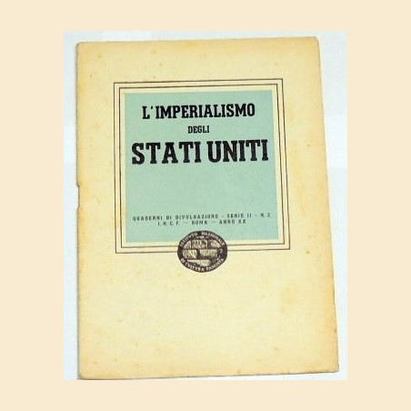 L'imperialismo degli Stati Uniti, Quaderni di Divulgazione, serie I, n. 2