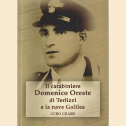 Grassi, Il carabiniere Domenico Oreste di Terlizzi e la nave Galilea