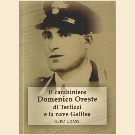 Grassi, Il carabiniere Domenico Oreste di Terlizzi e la nave Galilea