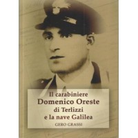 Grassi, Il carabiniere Domenico Oreste di Terlizzi e la nave Galilea