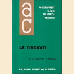 Molinatti, Strumia, Le tiroiditi, Aggiornamenti Clinicoterapeutici, vol. XI, n. 3, marzo 1970