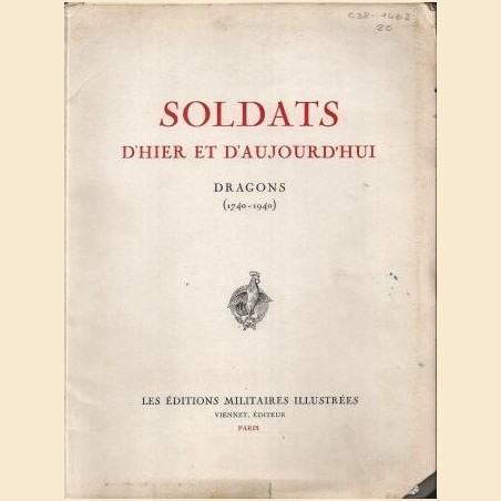 Dupont, Tussaint, Soldats d’hier et d’aujourd’hui. Dragons (1740-1940)
