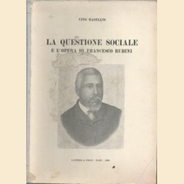 Masellis, La questione sociale e l’opera di Francesco Rubini