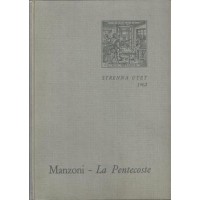 Manzoni, La Pentecoste dal primo abbozzo all’edizione definitiva, a cura di L. Firpo