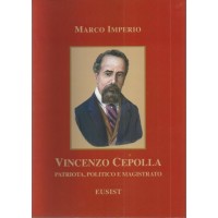 Imperio, Vincenzo Cepolla. Patriota, politico e magistrato