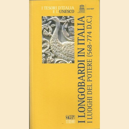 I Longobardi in Italia. I luoghi del potere (568-774 d.C.), a cura di F. Morandini