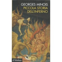 Minois, Piccola storia dell’inferno