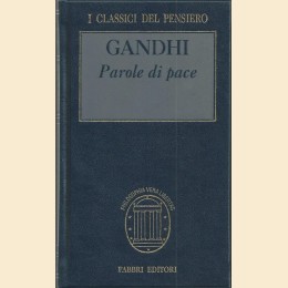 Gandhi, Parole di pace