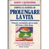 Rothenberg, L’arte e la scienza di prolungare la vita