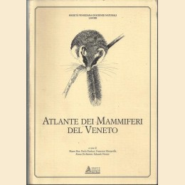 Atlante dei mammiferi del Veneto, a cura di M. Bon et al.
