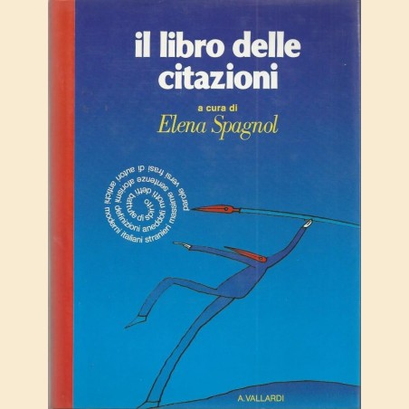 Spagnol, Il libro delle citazioni