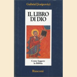 Josipovici, Il libro di Dio. Come leggere la Bibbia