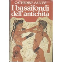 Salles, I bassifondi dell’antichità