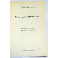 Bertolotti et al., Socioanalisi del sindacato. Difesa e funzioni di un'istituzione