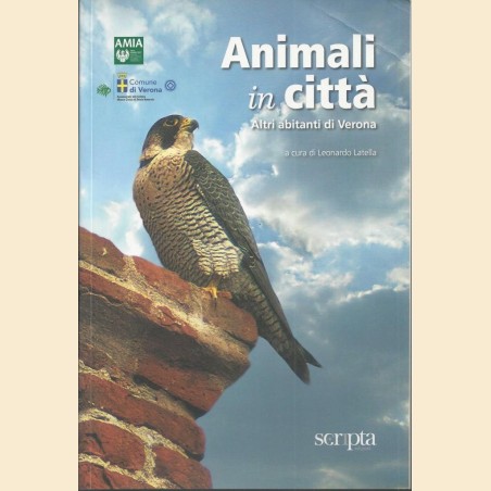 Animali in città. Altri abitanti di Verona, a cura di L. Latella