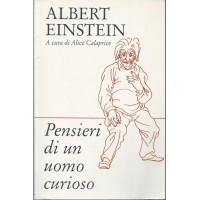 Einstein, Pensieri di un uomo curioso
