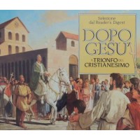 Baun et al., Dopo Gesù. Il trionfo del Cristianesimo