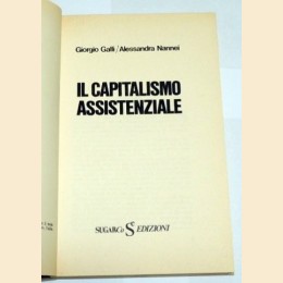Galli, Nannei, Il capitalismo assistenziale. Ascesa e declino del sistema economico italiano 1960-1975