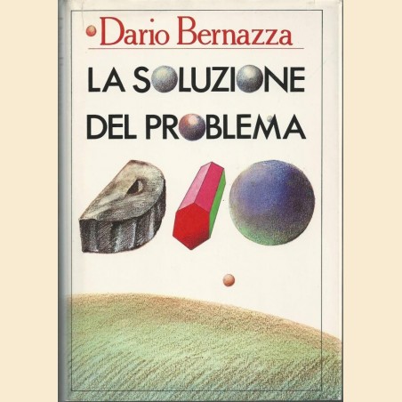 Bernazza, La soluzione del problema Dio