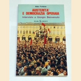 Forbice, Austerità e democrazia operaia. Intervista a Giorgio Benvenuto