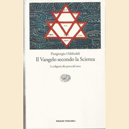 Odifreddi, Il Vangelo secondo la Scienza. Le religioni alla prova del nove