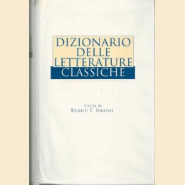 Dizionario delle letterature classiche, direzione M. C. Howatson