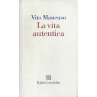 Mancuso, La vita autentica