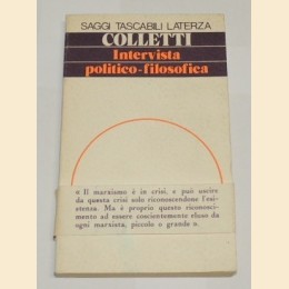Colletti, Intervista politico-filosofica. Con un saggio su “Marxismo e dialettica”
