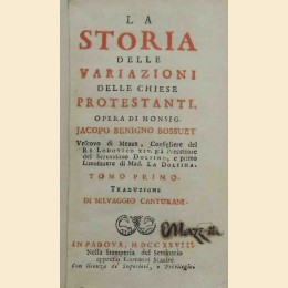 Bossuet, La storia delle variazioni delle chiese protestanti, Tomo primo