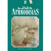 Erim, Aphrodisias. Guide du site et de son musee