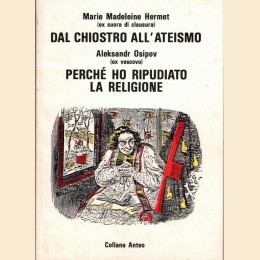 Hermet, Dal chiostro all’ateismo – Osipov, Perché ho ripudiato la religione