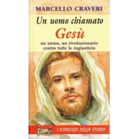 Craveri, Un uomo chiamato Gesù