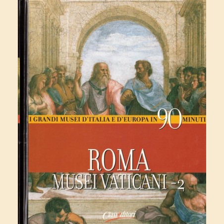 Roma. Musei Vaticani – 2, testi di Cotta Ramosino, Mojana, Radaelli