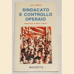 Mattina, Sindacato e controllo operaio